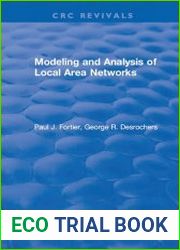 Modeling and Analysis of Local Area Networks
