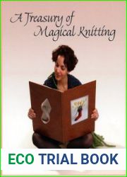 A Treasury of Magical Knitting