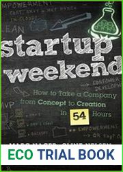 Startup Weekend How to Take a Company From Concept to Creation in 54 Hours
