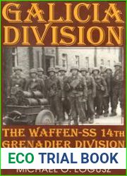 Galicia Division. The Waffen-SS 14th Grenadier Division, 1943-1945