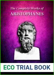 Delphi Complete Works of Aristophanes (Illustrated)