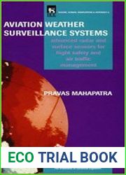 Aviation Weather Surveillance Systems Advanced radar and surface sensors for flight safety and air traffic management
