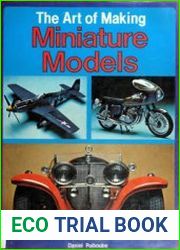 The Art of Making Miniature Models