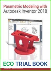 Parametric Modeling with Autodesk Inventor 2018