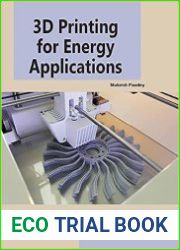 3D Printing for Energy Applications