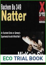 Bachem-Werke Ba 349 ||Natter|| (X-Planes of the Third Reich)
