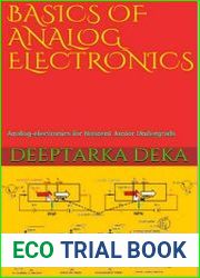 Basics of Analog Electronics Analog-electronics for Nascent Junior Undergrads
