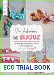 Ma fabrique de bijoux 19 techniques pas ? pas, pour r?aliser facilement 35 mod?les!
