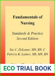 Fundamentals of Nursing Standards & Practice, Second Edition