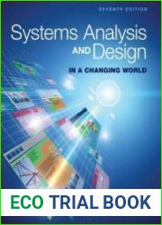 Systems Analysis and Design in a Changing World, Seventh Edition