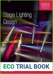 Stage Lighting Design Second Edition (Crowood Theatre Companions)