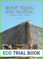 Roof Tiling and Slating A Practical Guide