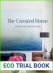 The Curated Home A Fresh Take on Tradition
