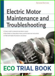 Electric Motor Maintenance and Troubleshooting, Second Edition