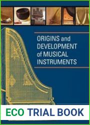 Origins and Development of Musical Instruments