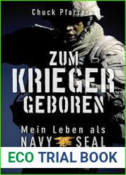Zum Krieger geboren Mein Leben als Navy Seal