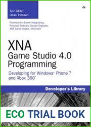 XNA Game Studio 4.0 Programming Developing for Windows Phone 7 and Xbox 360