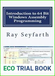 Introduction to 64 Bit Windows Assembly Programming