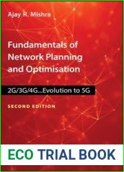 Fundamentals of Network Planning and Optimisation 2G/3G/4G Evolution to 5G, 2nd Edition