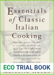 Essentials of Classic Italian Cooking