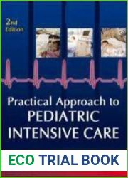 Practical Approach to Pediatric Intensive Care, Second Edition