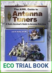 The ARRL Guide to Antenna Tuners