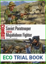 Soviet Paratrooper vs Mujahideen Fighter Afghanistan 1979-1989 (Osprey Combat 29)