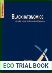 Blackhatonomics An Inside Look at the Economics of Cybercrime