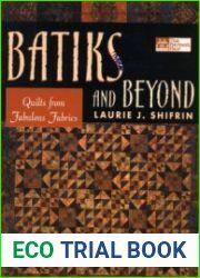 Batiks and Beyond 22 Quilts from Fabulous Fabrics (Квилтинг)