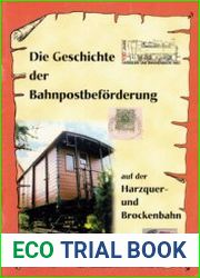 Die Geschichte der Bahnpostbeforderung auf der Harzquer- und Brockenbahn