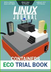 Linux Journal August 2018 Deep Dive Containers