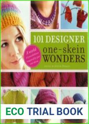 101 Designer One-skein wonders
