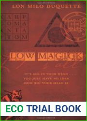 Low Magick It|s All In Your Head... You Just Have No Idea How Big Your Head Is