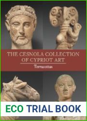 The Cesnola Collection of Cypriot Art Terracottas