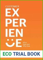 Customer Experience What, How and Why Now