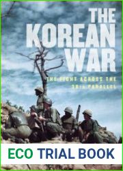 The Korean War The Fight Across the 38th Parallel