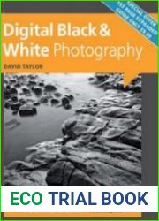 Digital Black & White Photography