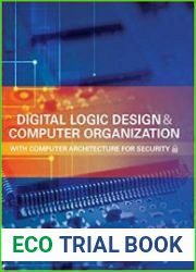 Digital Logic Design and Computer Organization with Computer Architecture for Security