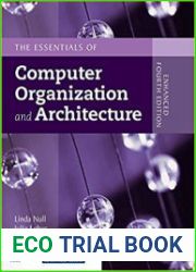 Essentials of Computer Organization and Architecture, 4th Edition