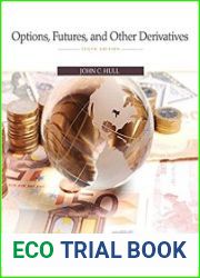 Options, Futures and other Derivatives 10th ed.