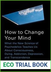 How to Change Your Mind