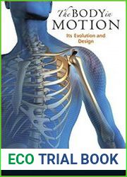 The Body in Motion Its Evolution and Design