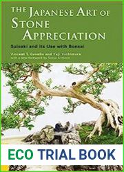 The Japanese Art of Stone Appreciation Suiseki and its Use with Bonsai