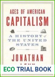 Ages of American Capitalism A History of the United States