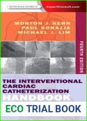 The Interventional Cardiac Catheterization Handbook, 4th Edition