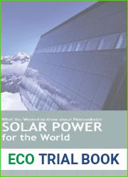 Solar Power for the World What You Wanted to Know about Photovoltaics