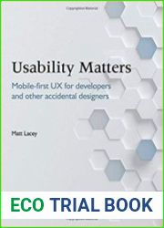 Usability Matters Practical UX for Developers and other Accidental Designers