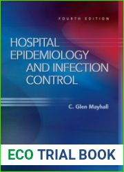 Hospital Epidemiology and Infection Control, Fourth Edition