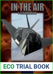 Nighthawk F-117A (Fighting Forces in the Air)