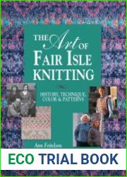 The Art of Fair Isle Knitting